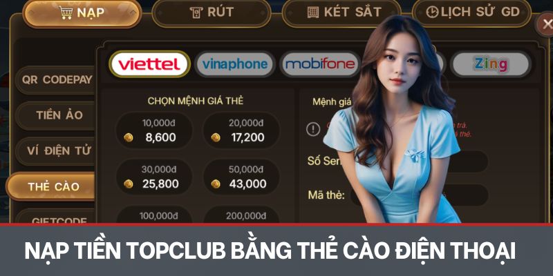 Nạp tiền TOPCLUB bằng thẻ cào điện thoại