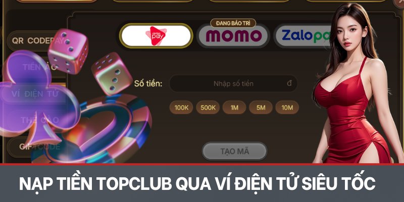 Nạp tiền TOPCLUB qua ví điện tử