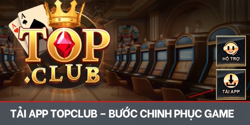 Tải app TOPCLUB